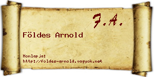 Földes Arnold névjegykártya